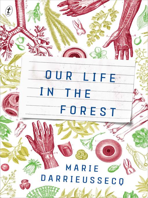Title details for Our Life in the Forest by Marie Darrieussecq - Available